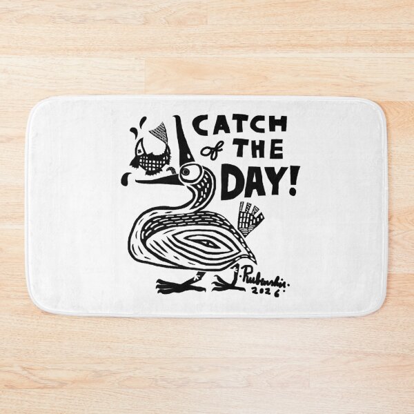 Item preview, CATCH OF THE DAY! designed and sold by RVVB.