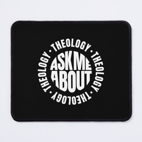 Item preview, Ask me About Theology designed and sold by MaryAller.