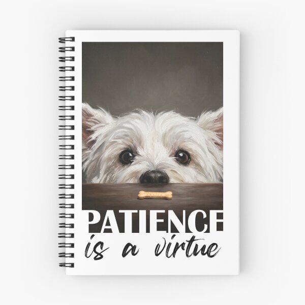 Item preview, Westie Patience designed and sold by WestieMDR.