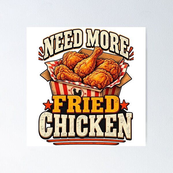Item preview, Need More Fried Chicken Vintage Retro Americana Food Design designed and sold by DijaMar.