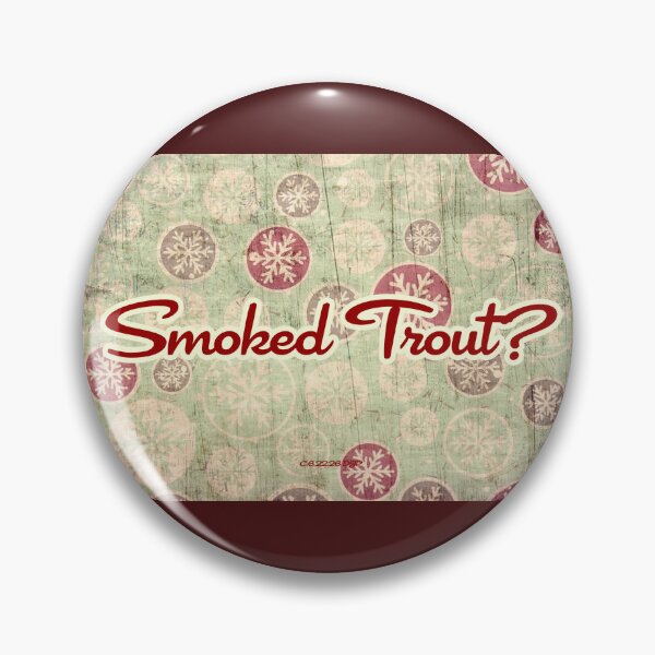 Item preview, Smoked Trout Wrap designed and sold by Normbot2000.