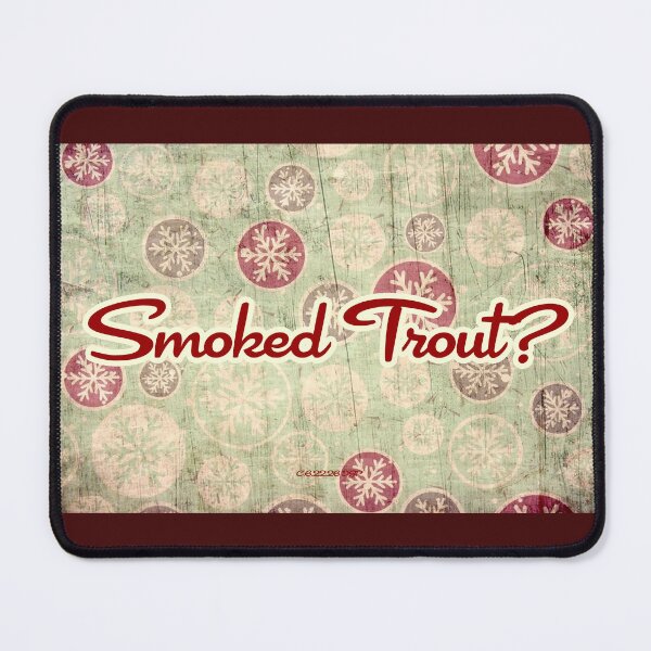 Item preview, Smoked Trout Wrap designed and sold by Normbot2000.