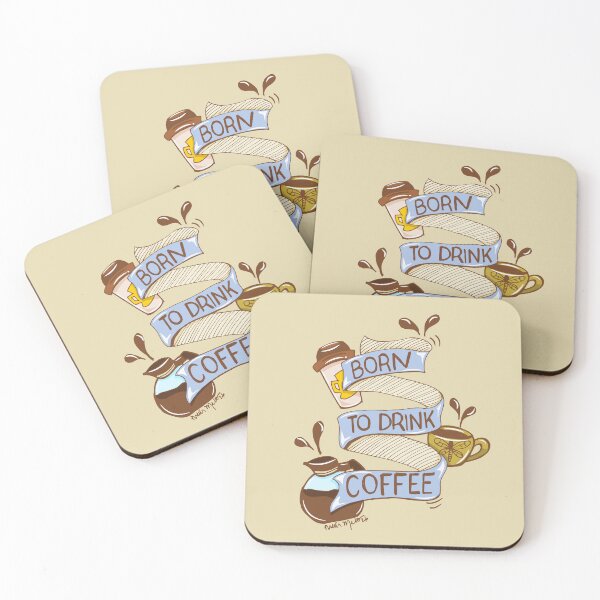 Item preview, Born to Drink Coffee designed and sold by ThaisMelo.