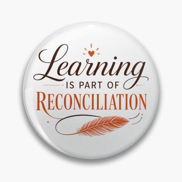 Item preview, Learning Is Part Of Reconciliation - Truth & Reconciliation designed and sold by InspiredCreatives.