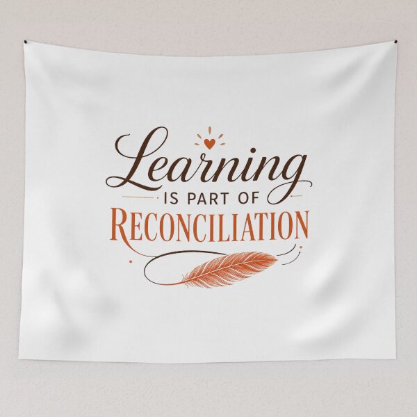 Item preview, Learning Is Part Of Reconciliation - Truth & Reconciliation designed and sold by InspiredCreatives.