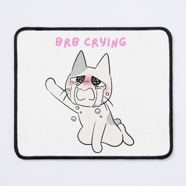 Item preview, brb crying Be Right Back Cat designed and sold by rilamofushop.