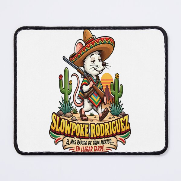 Item preview, Slowpoke Rodriguez – El Más Rápido de Todo México Funny Western Design designed and sold by CatLovers Studio.