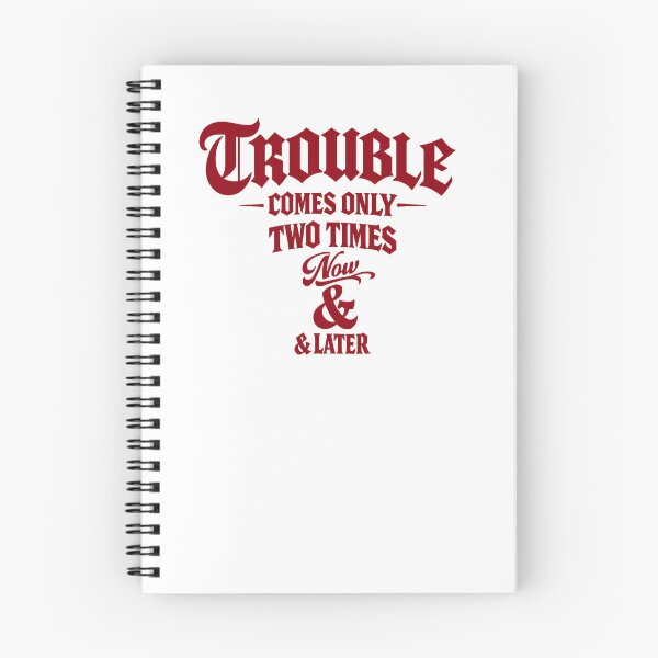 Item preview, Trouble Comes Only Two Times Streetwear Typography T-Shirt designed and sold by FrozenHeat97.