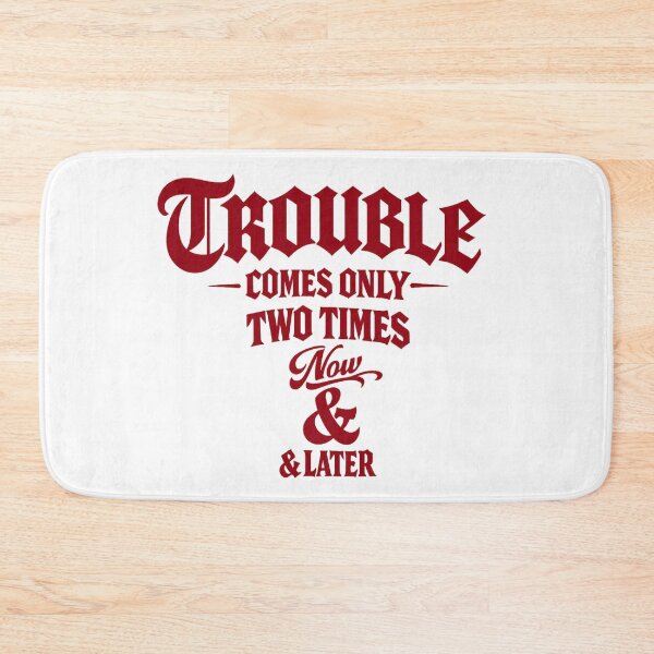 Item preview, Trouble Comes Only Two Times Streetwear Typography T-Shirt designed and sold by FrozenHeat97.