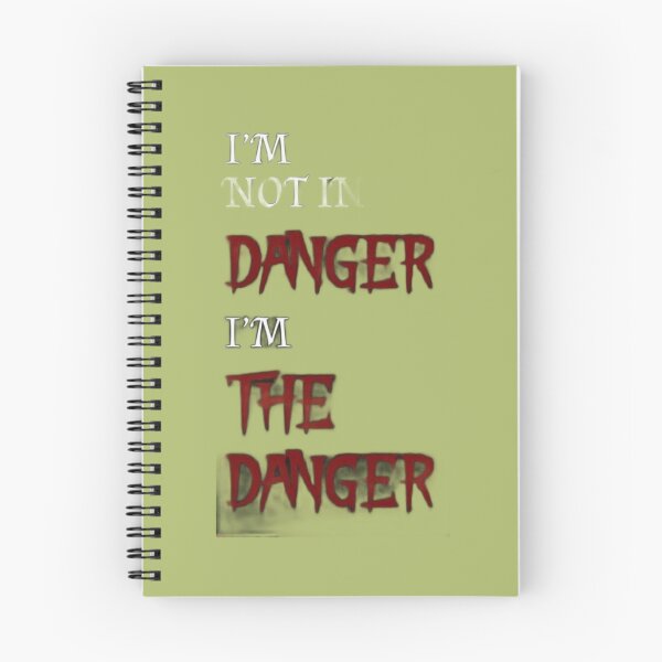 Item preview, I'm Not In Danger, I'm The Danger – Dark Horror Quote designed and sold by aloksahu123.