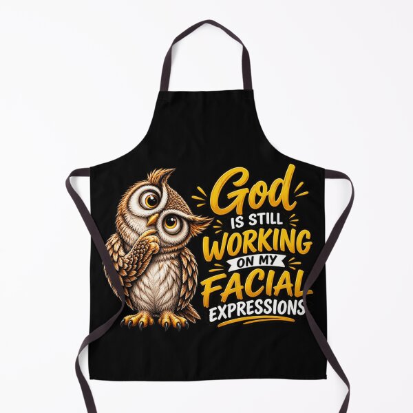 Item preview, God Is Still Working On My Facial Expressions Funny Owl Christian Faith Humor designed and sold by 76Valeria.