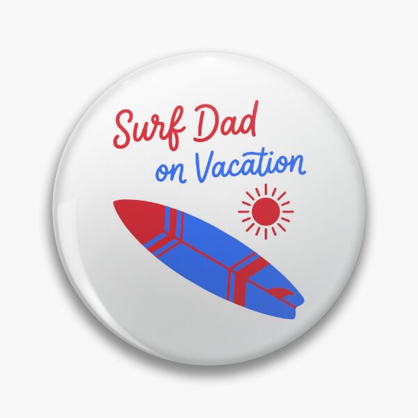 Item preview, Surf Dad on Vacation Surfboard Sun Design designed and sold by NUSA NIPA.