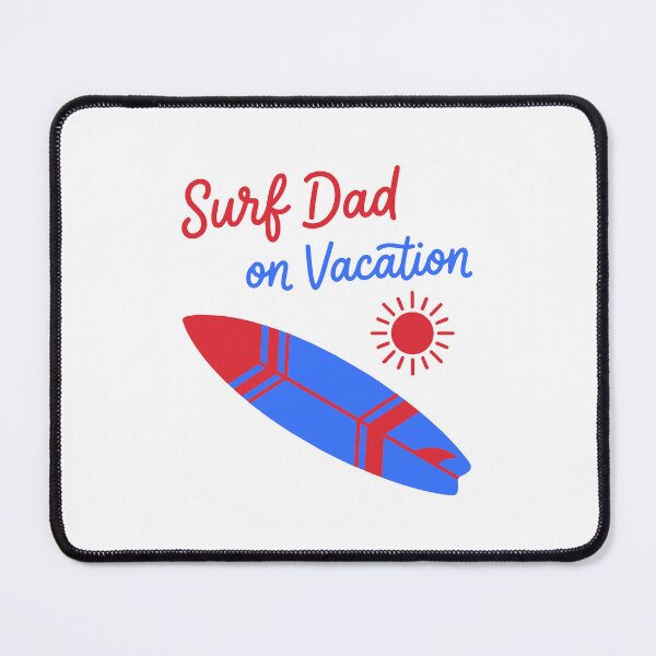 Item preview, Surf Dad on Vacation Surfboard Sun Design designed and sold by NUSA NIPA.
