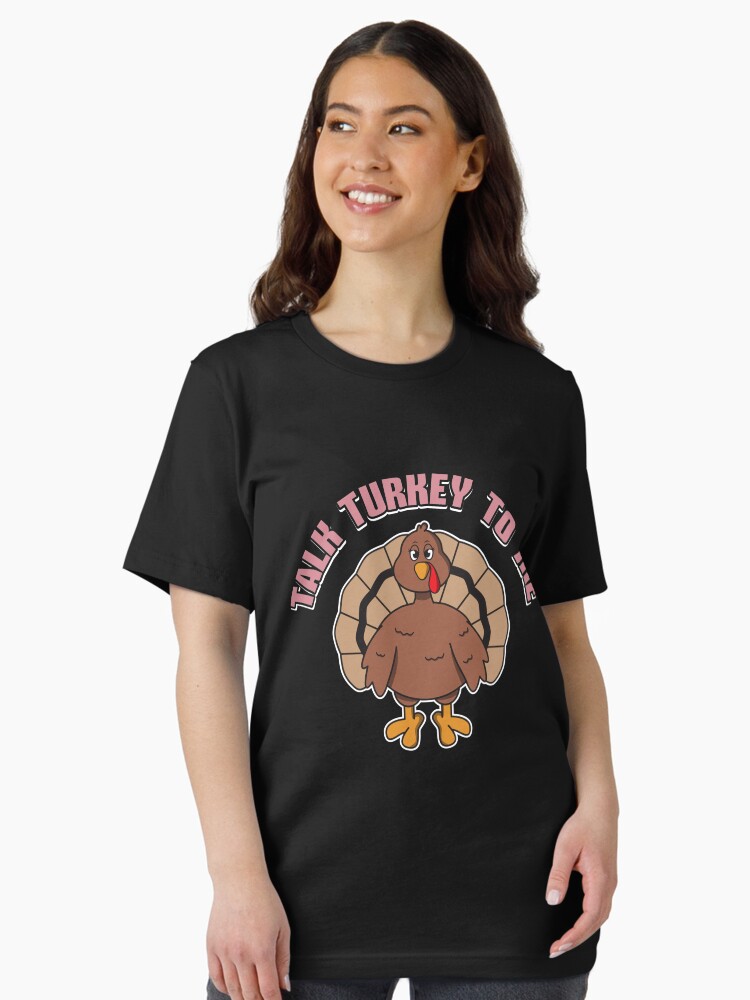 Thumbnail 2 von 7, Essential T-Shirt, Talk Turkey To Me Female - Funny Thanksgiving Gift designt und verkauft von yeoys.