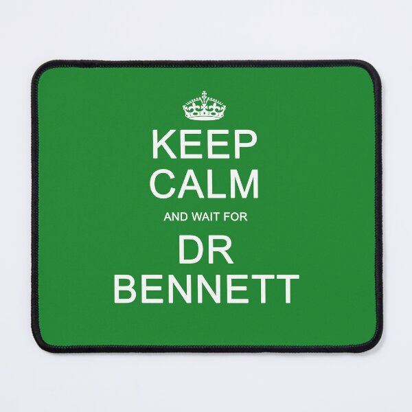 Item preview, Keep Calm and wait for Dr. Bennett designed and sold by Normbot2000.