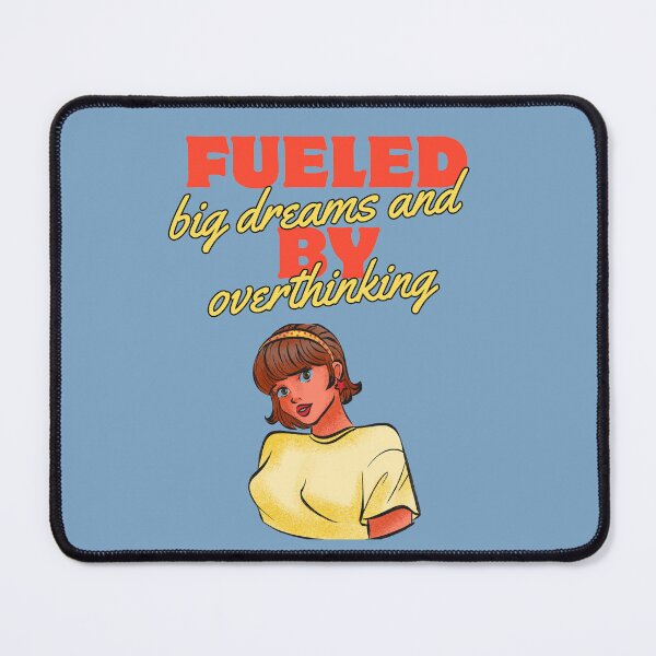 Item preview, Fueled by Big Dreams and Overthinking designed and sold by Brittainspires.