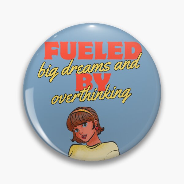 Item preview, Fueled by Big Dreams and Overthinking designed and sold by Brittainspires.