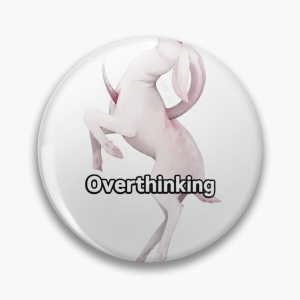 Item preview, Overthinking designed and sold by EgoSovereign.