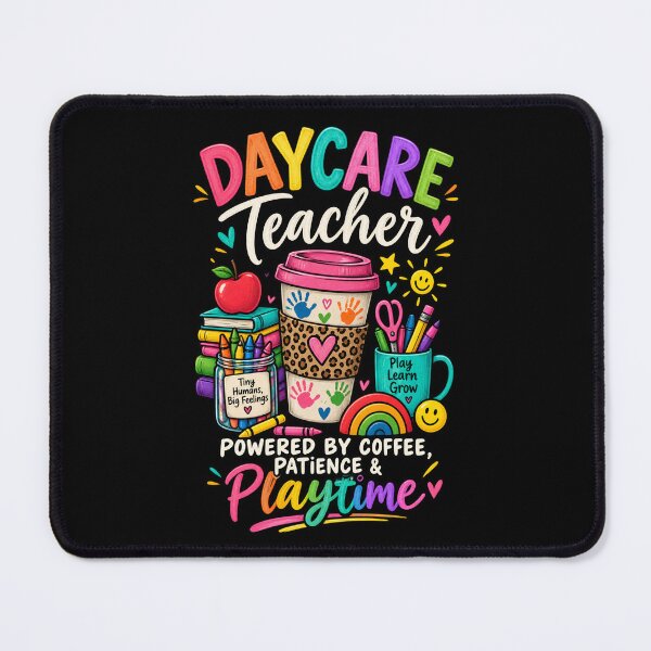 Item preview, Daycare Teacher - Powered by Coffee Patience & Playtime designed and sold by SidTastic .