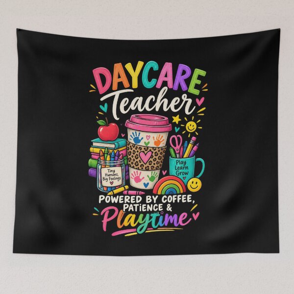 Item preview, Daycare Teacher - Powered by Coffee Patience & Playtime designed and sold by SidTastic .