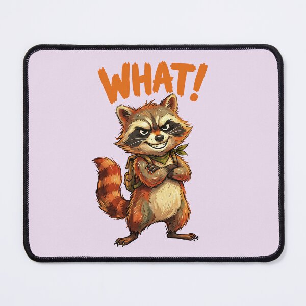 Item preview, WHAT! DEFIANT RACCOON DESIGN 6 designed and sold by DigitalandPhoto.