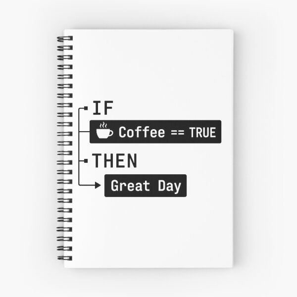 Aperçu de l'œuvre SI Café == VRAI ALORS Super journée | T-shirt humoristique pour programmeurs | Humour de codeur créée et vendue par MAPDDesigns.