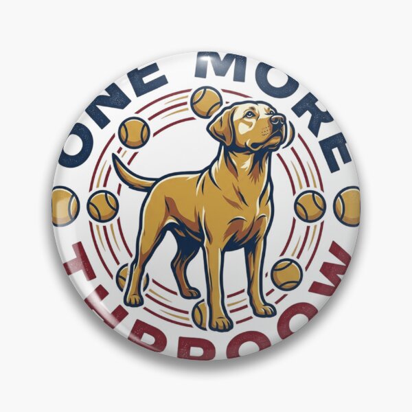 Item preview, Funny Labrador Retriever "Just One More Throw" Tennis Ball Dog Lover Design designed and sold by mood-draftsman.