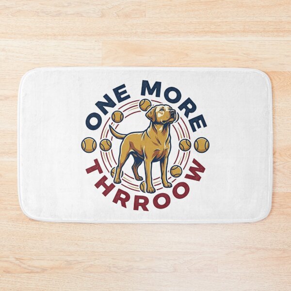 Item preview, Funny Labrador Retriever "Just One More Throw" Tennis Ball Dog Lover Design designed and sold by mood-draftsman.