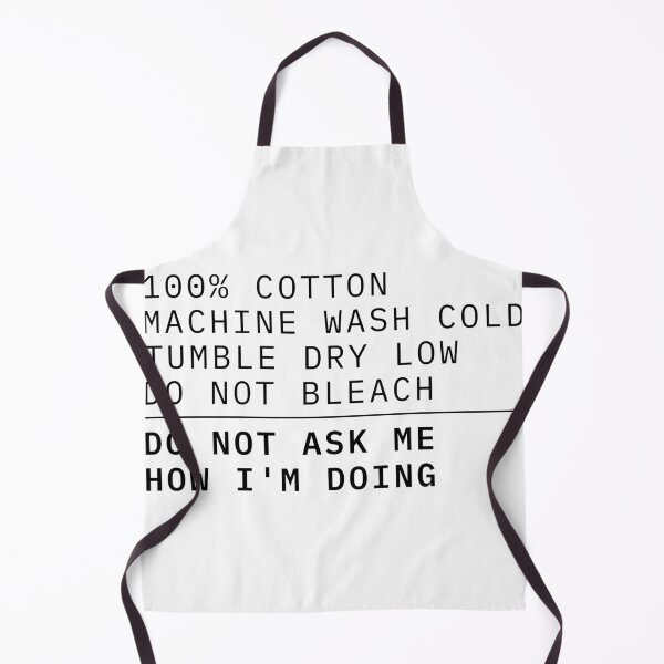 Item preview, Do Not Ask Me How I'm Doing Funny Care Label designed and sold by Mixed Reviews.
