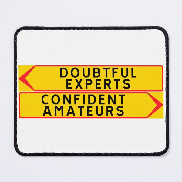 Item preview, Doubtful experts vs. Confident amateurs designed and sold by ALF2023.