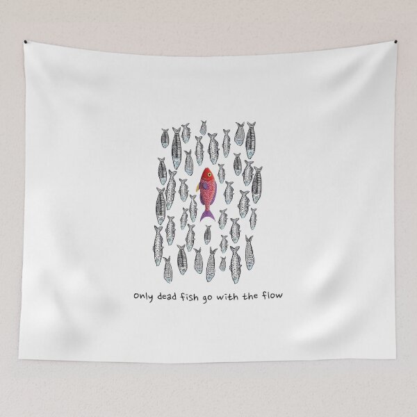 Item preview, Only dead fish go with the flow designed and sold by Apex-biz.