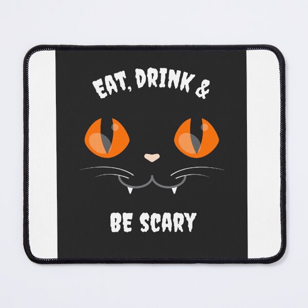 Item preview, Eat, drink and be scary designed and sold by TAPDesigns.