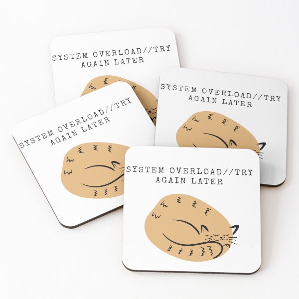 Item preview, System Overload Try Again Later – Funny Tired Cat designed and sold by Anya86.