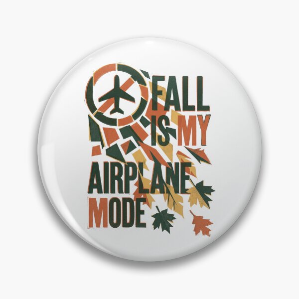 Item preview, Fall Is My Airplane Mode designed and sold by SignumShop.