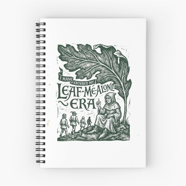 Item preview, I Have Entered My Leaf Me Alone Era designed and sold by SignumShop.