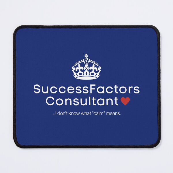 Item preview, SuccessFactors Consultant Keep Calm designed and sold by HypercareClub.