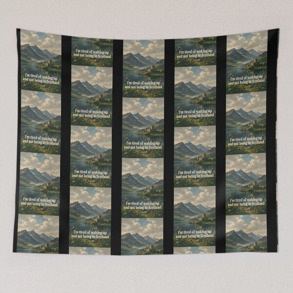 Item preview, I'm Tired of Waking Up and Not Being in Scotland designed and sold by Redgiant87x.