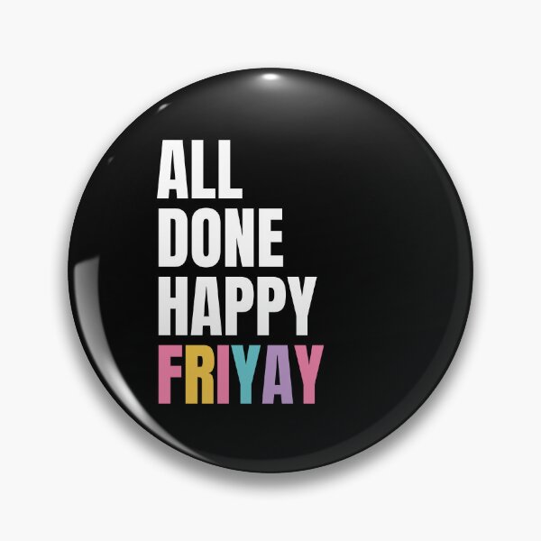 Item preview, All Done Happy Friyay – ASL SPED Teacher designed and sold by AnnSign.