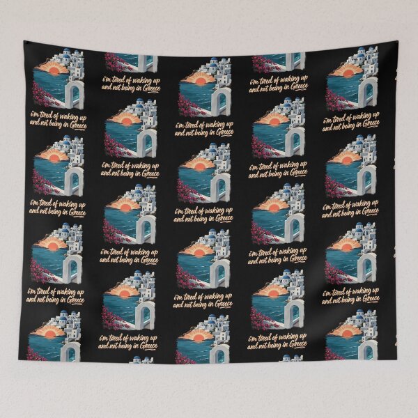 Item preview, I'm Tired of Waking Up and Not Being in Greece designed and sold by Redgiant87x.
