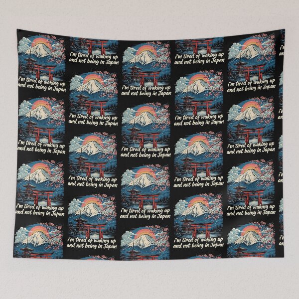 Item preview, I'm Tired of Waking Up and Not Being in Japan designed and sold by Redgiant87x.