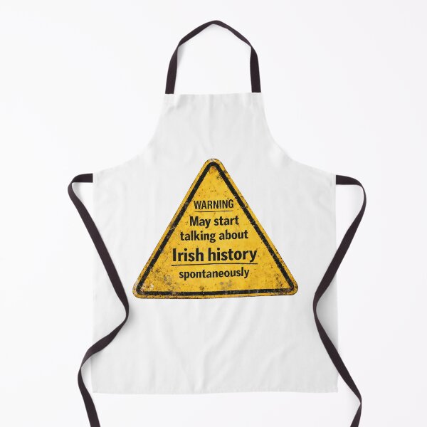 Item preview, Warning May Start Talking About Irish History Funny Design. designed and sold by The-T-In-Retro.