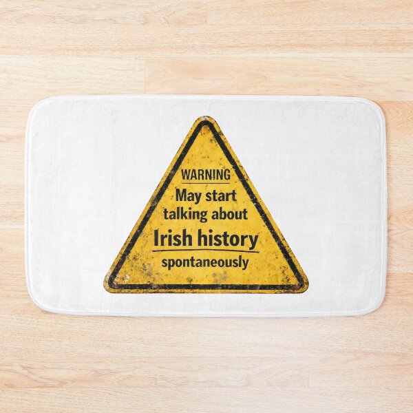 Item preview, Warning May Start Talking About Irish History Funny Design. designed and sold by The-T-In-Retro.
