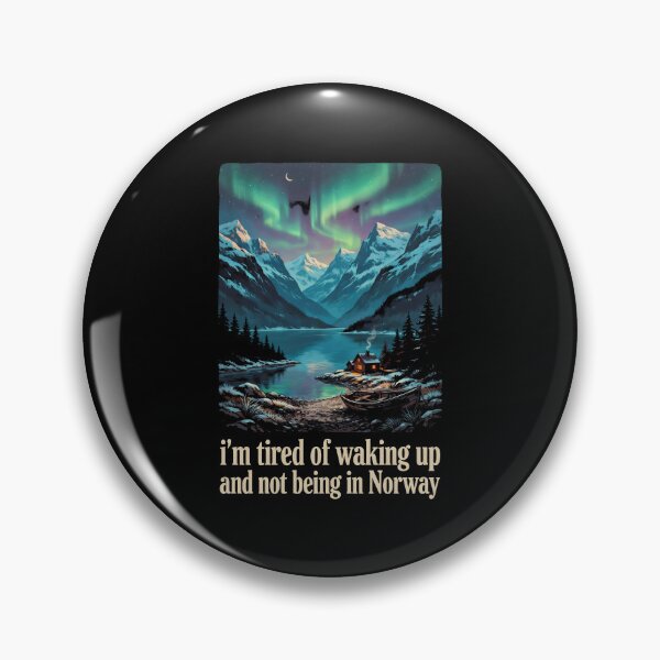 Item preview, I'm Tired of Waking Up and Not Being in Norway designed and sold by Redgiant87x.