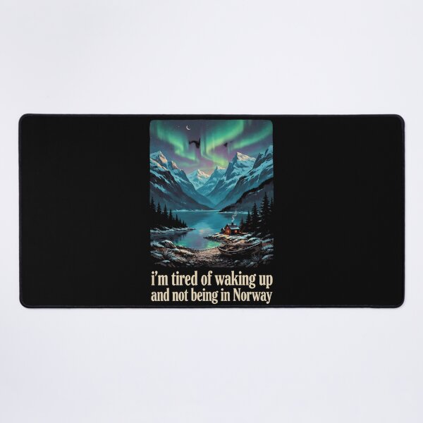 Item preview, I'm Tired of Waking Up and Not Being in Norway designed and sold by Redgiant87x.