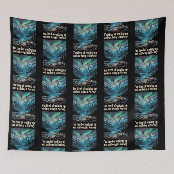 Item preview, I'm Tired of Waking Up and Not Being in Norway designed and sold by Redgiant87x.