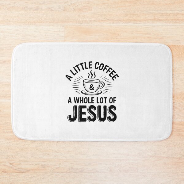 Item preview, A LITTLE COFFEE & A WHOLE LOT OF JESUS, designed and sold by jkrphoto.