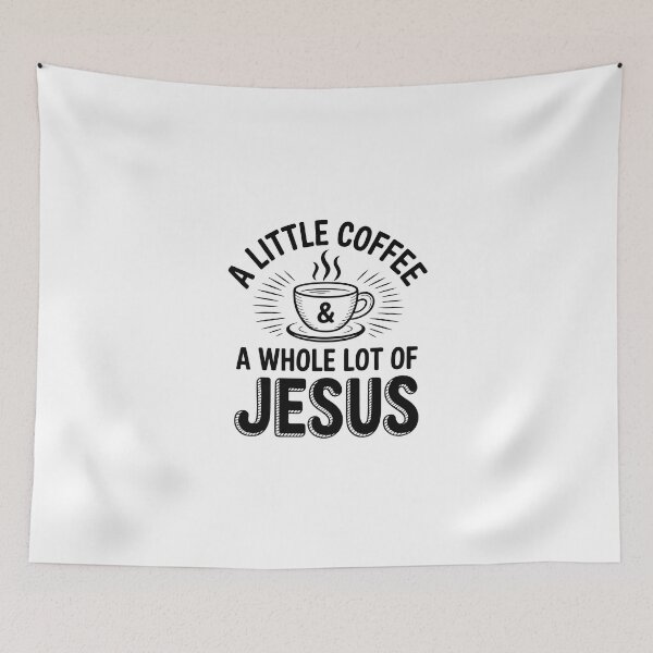 Item preview, A LITTLE COFFEE & A WHOLE LOT OF JESUS, designed and sold by jkrphoto.