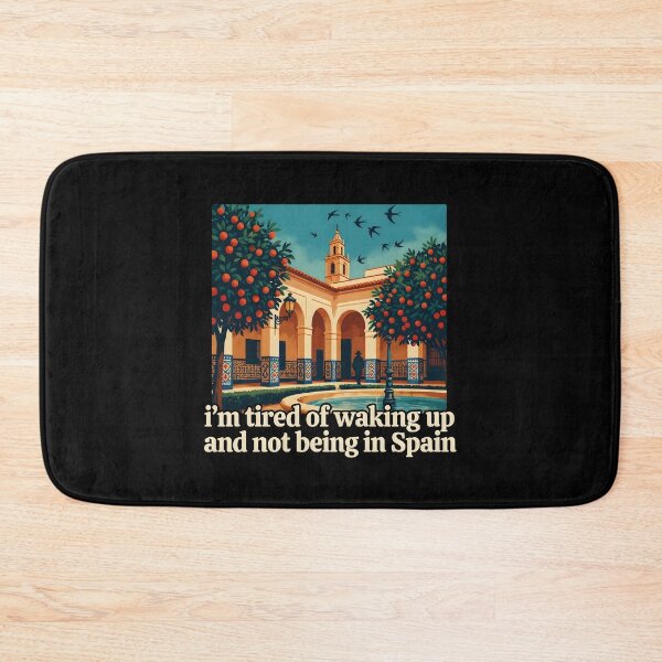Item preview, I'm Tired of Waking Up and Not Being in Spain designed and sold by Redgiant87x.