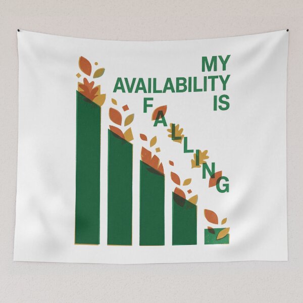 Item preview, My Availability Is Falling designed and sold by SignumShop.