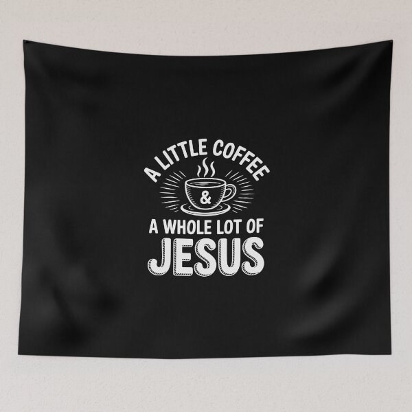 Item preview,  A LITTLE COFFEE & A WHOLE LOT OF JESUS, designed and sold by jkrphoto.